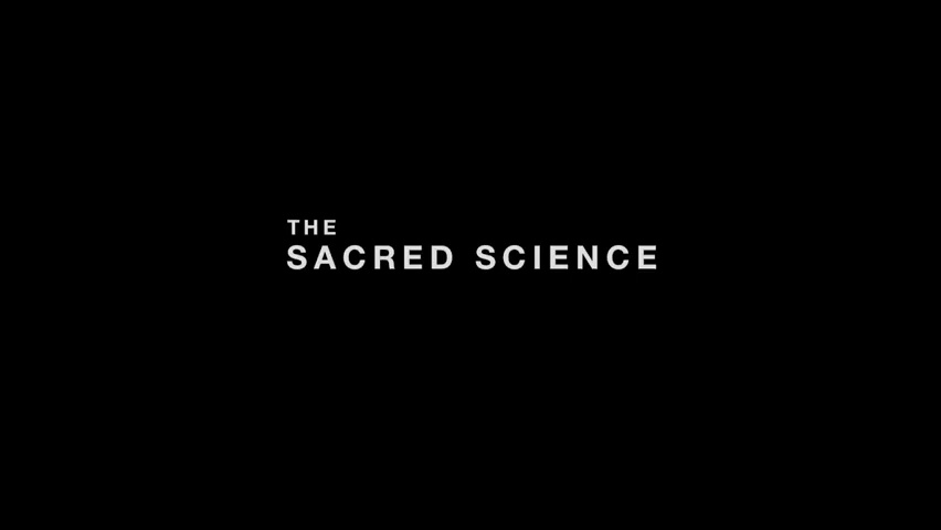 The Sacred Science